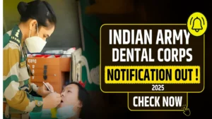 Army Dental Corps Recruitment 2025 Apply Online