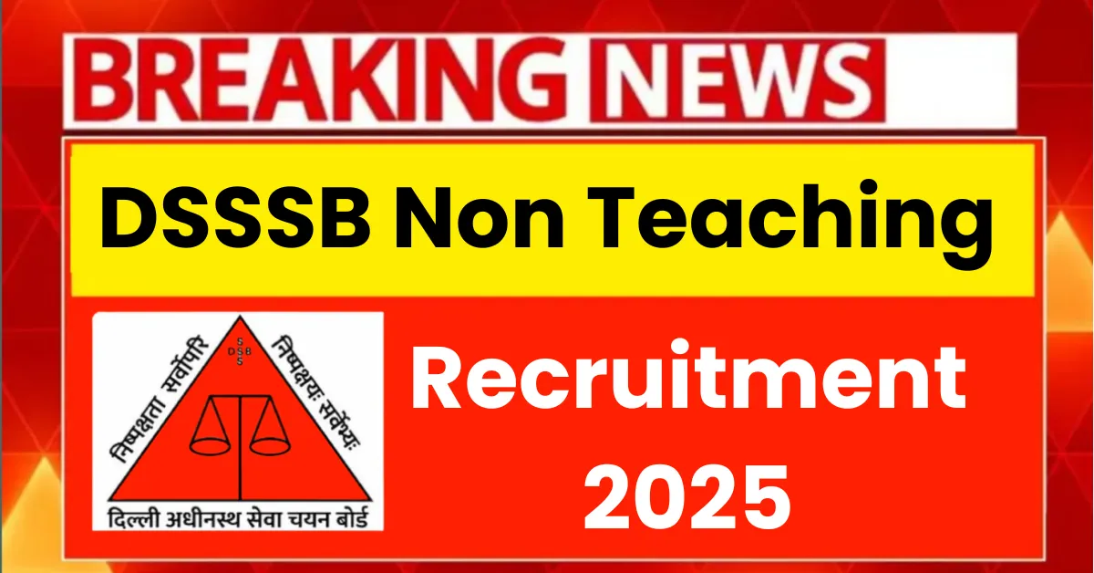 DSSSB Non Teaching Various Post Recruitment 2025