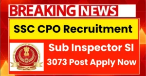 SSC CPO Recruitment 2025 Sub Inspector SI Apply Form 3073 Post