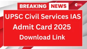 UPSC Civil Services IAS Mains Admit Card 2025 Hall Ticket Download
