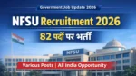 NFSU Recruitment 2026