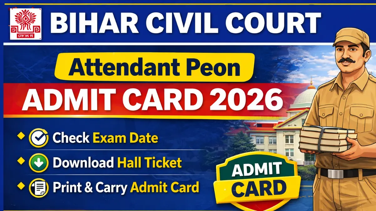 Bihar Civil Court Peon Admit card 2026